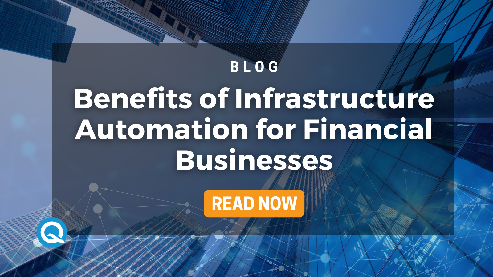 Benefits of Infrastructure Automation for Financial Businesses